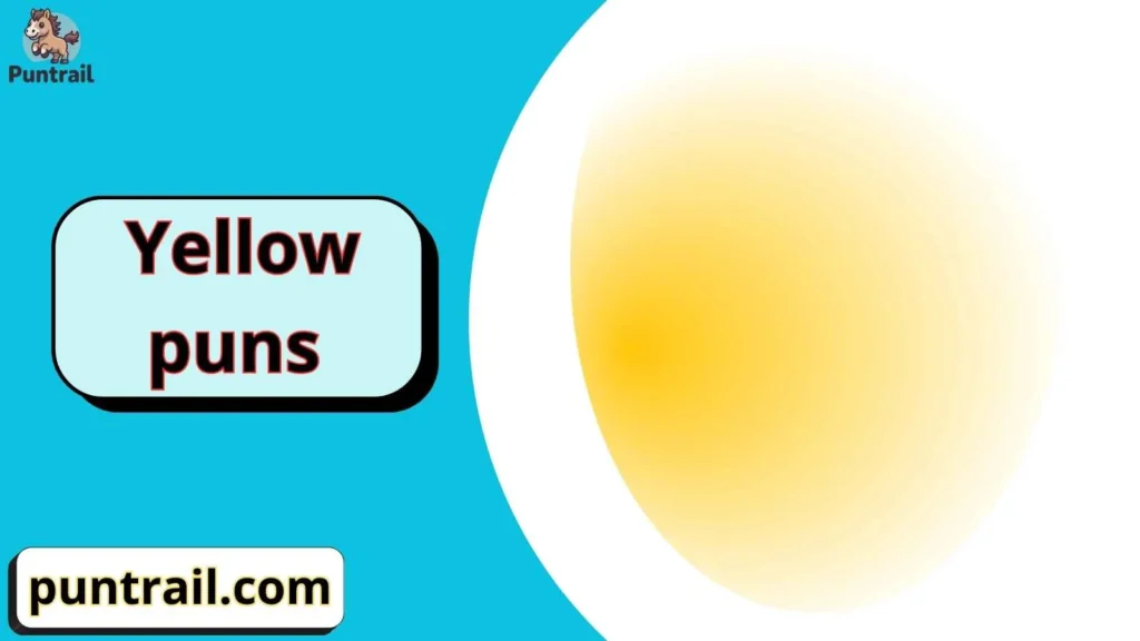 Yellow Puns Names