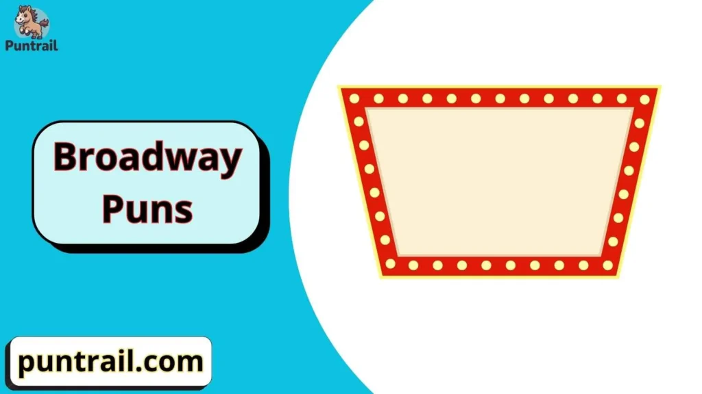 Broadway Puns Reddit