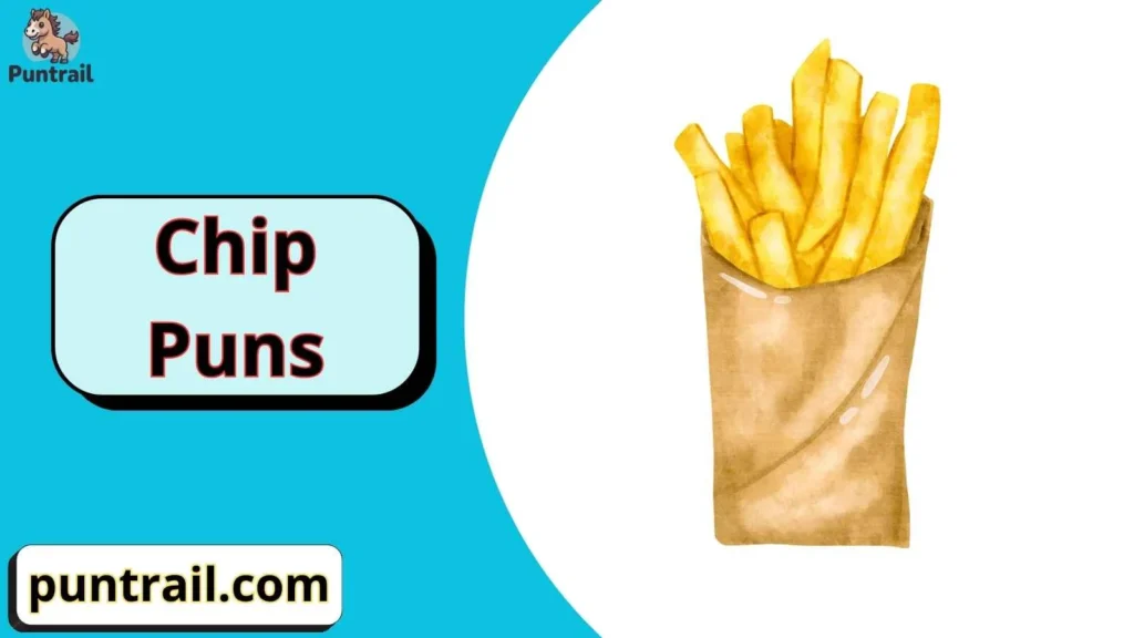 Chip Puns Captions