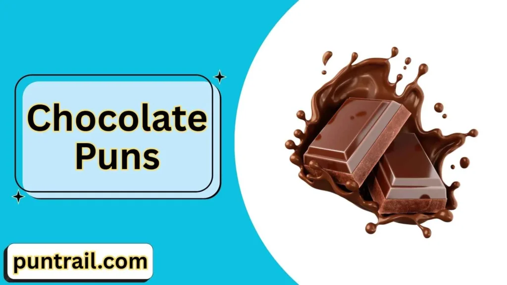 Chocolate Puns One-Liners