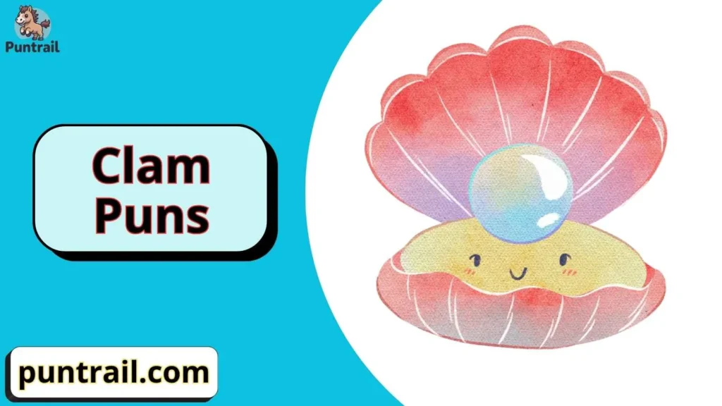 Clam Puns One Liners
