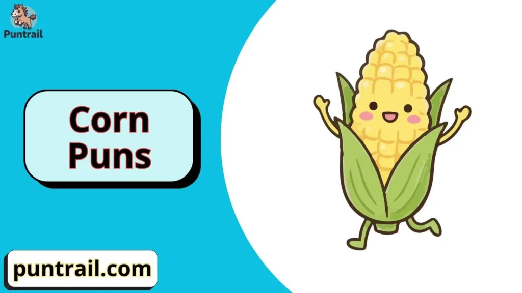Corn Puns Captions