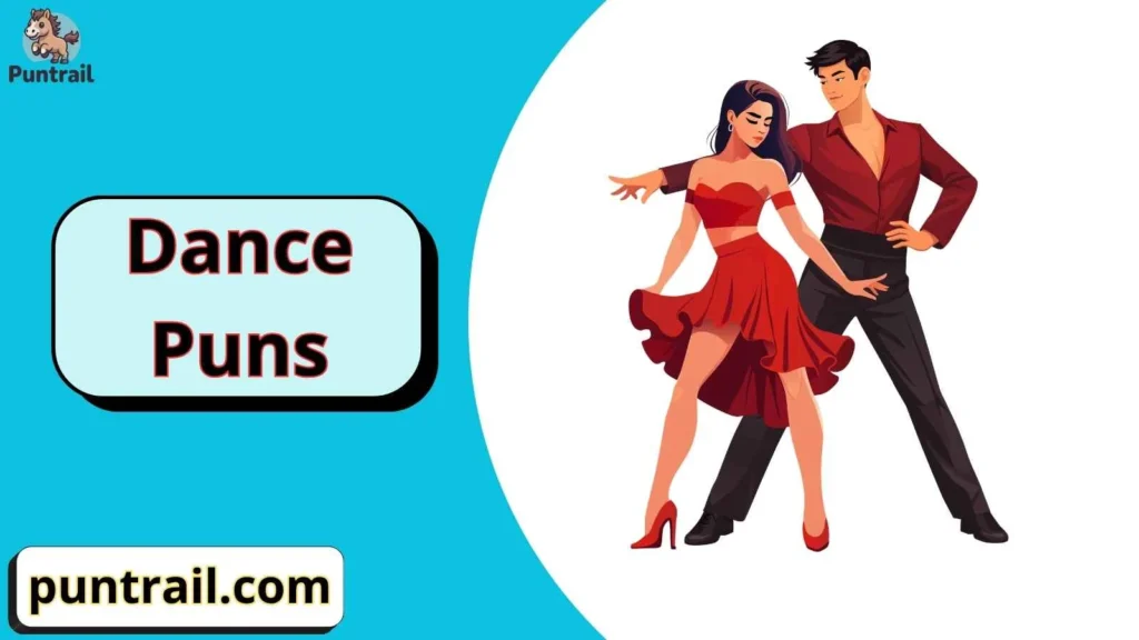 Dance Puns Dirty