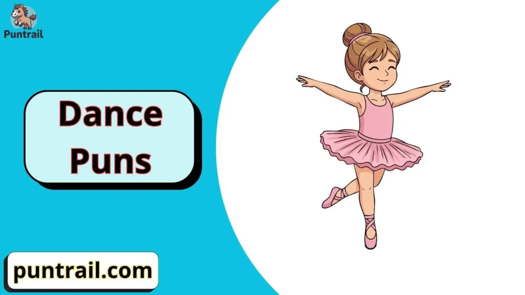 Dance Puns One Liners
