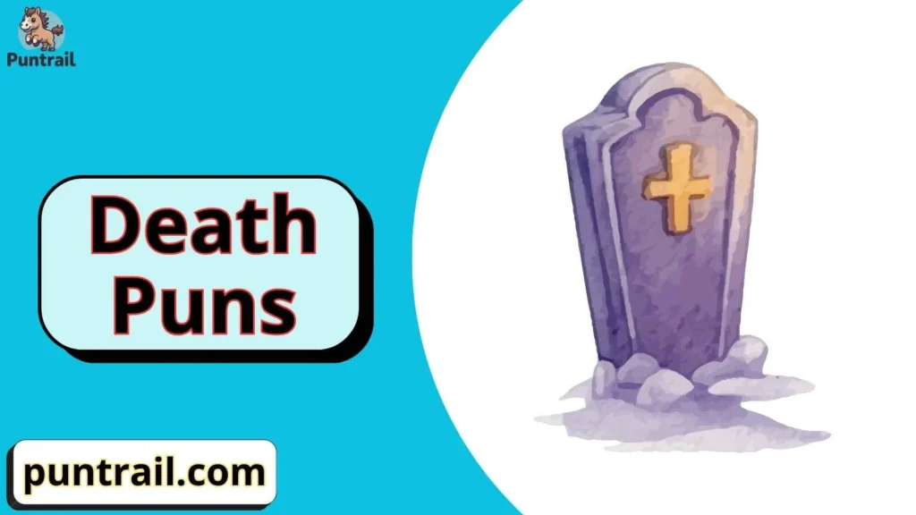 Death puns names