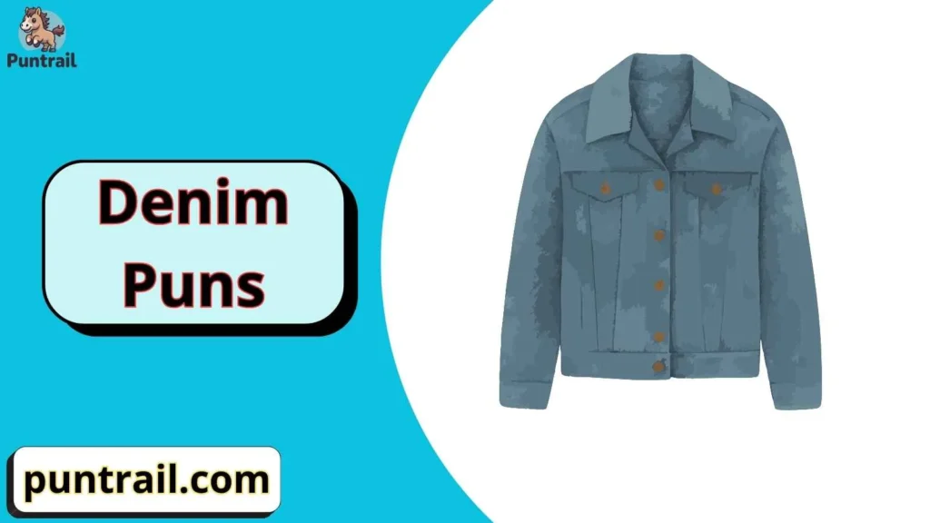 Denim Puns Captions