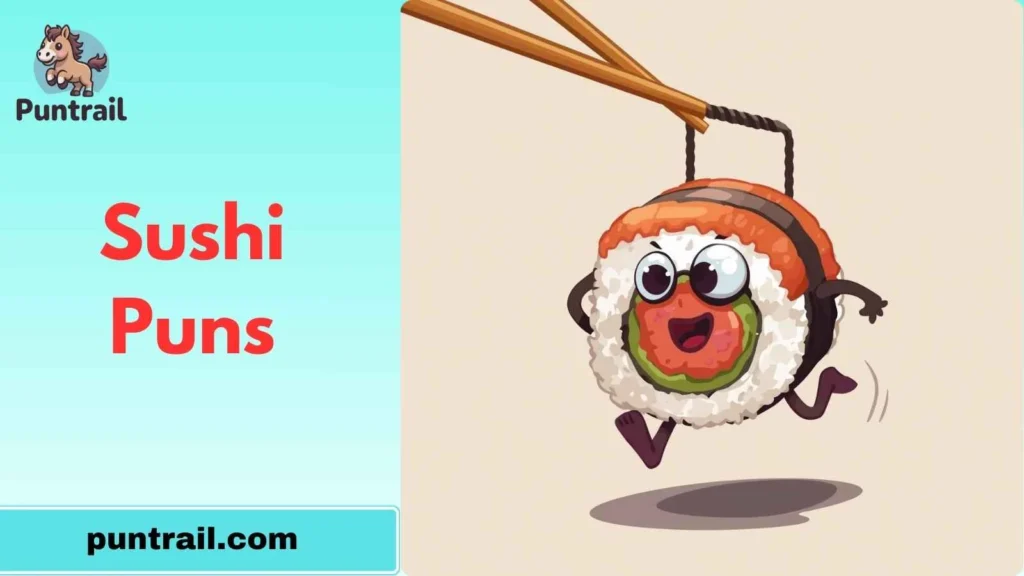 Funny Sushi Puns