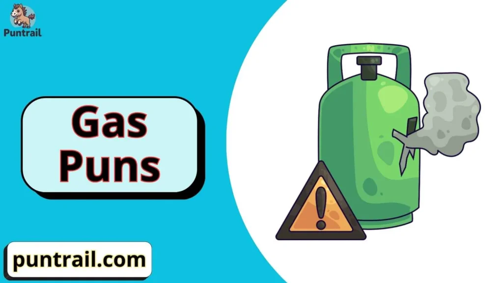 Gas Puns Captions
