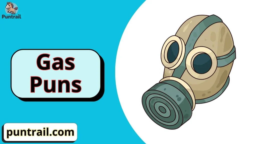 Gas Puns One Liners