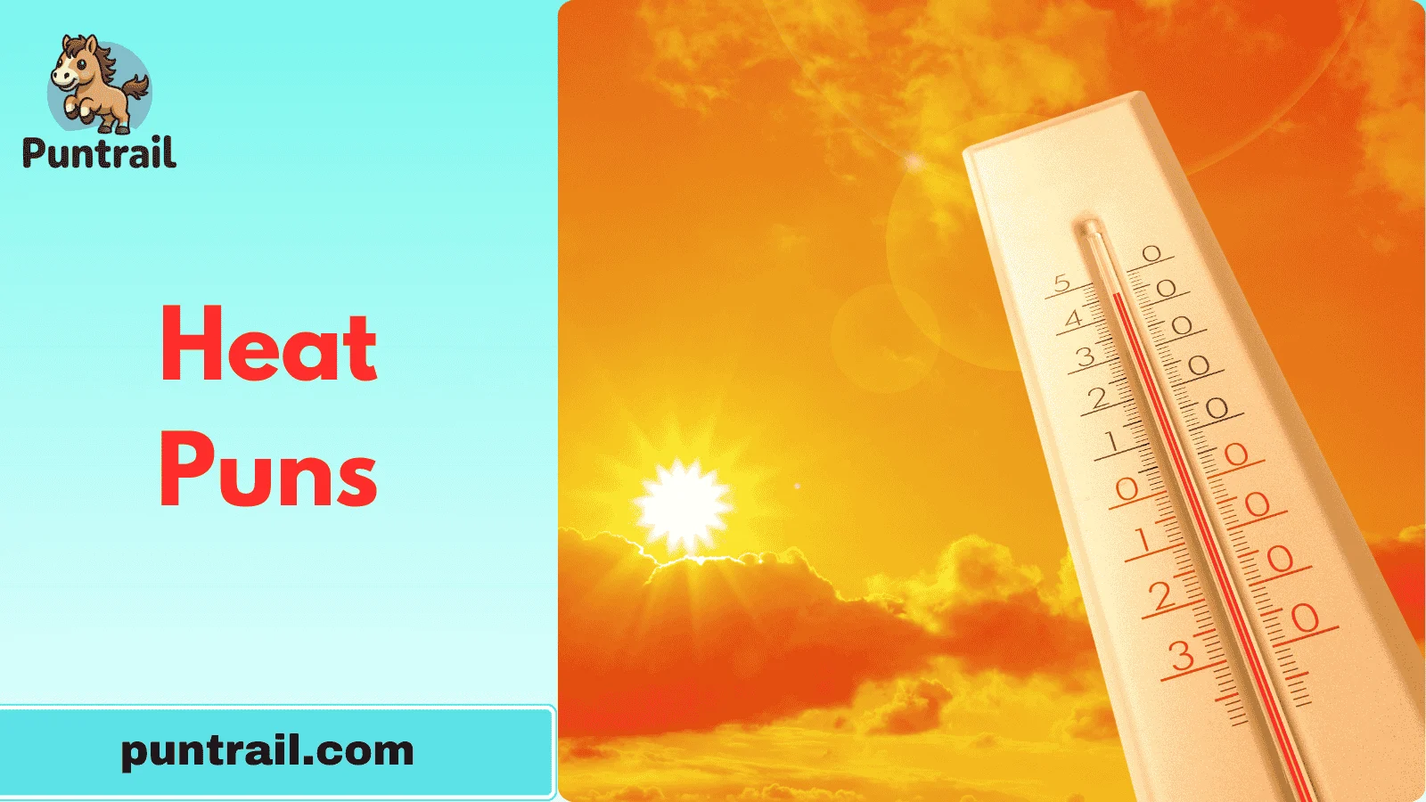 Heat Puns