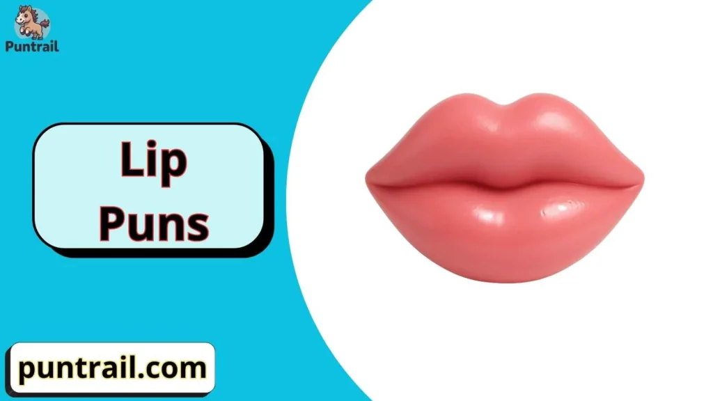Lip Puns Captions