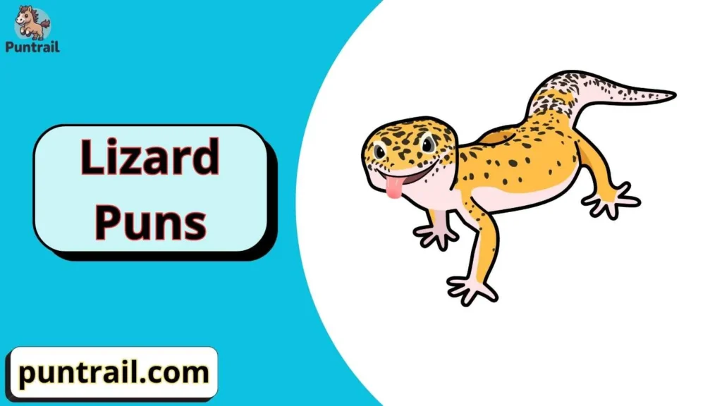 Lizard Name Puns