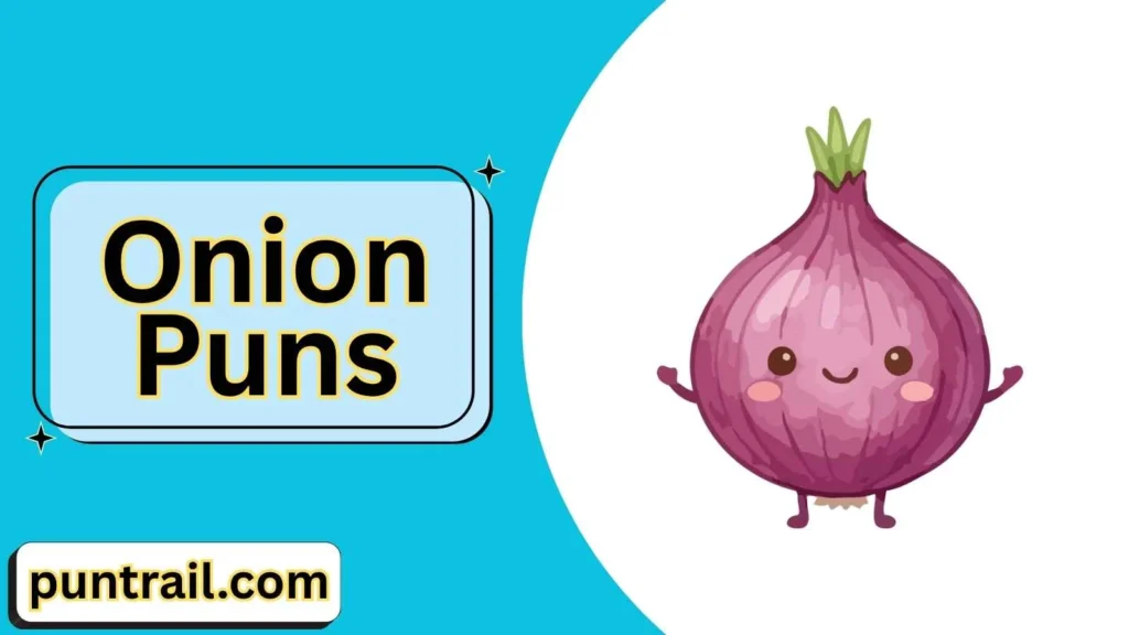Onion Puns One Liners