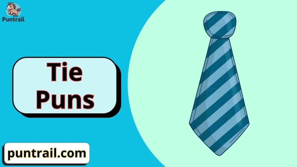 Short Tie Puns