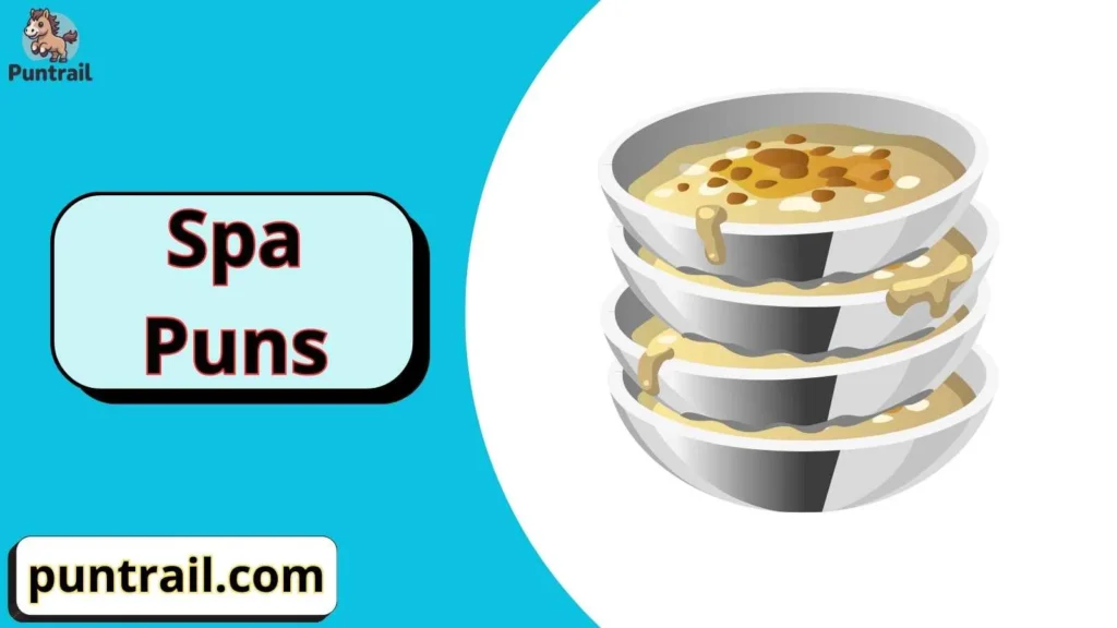 Spa Puns Dirty 