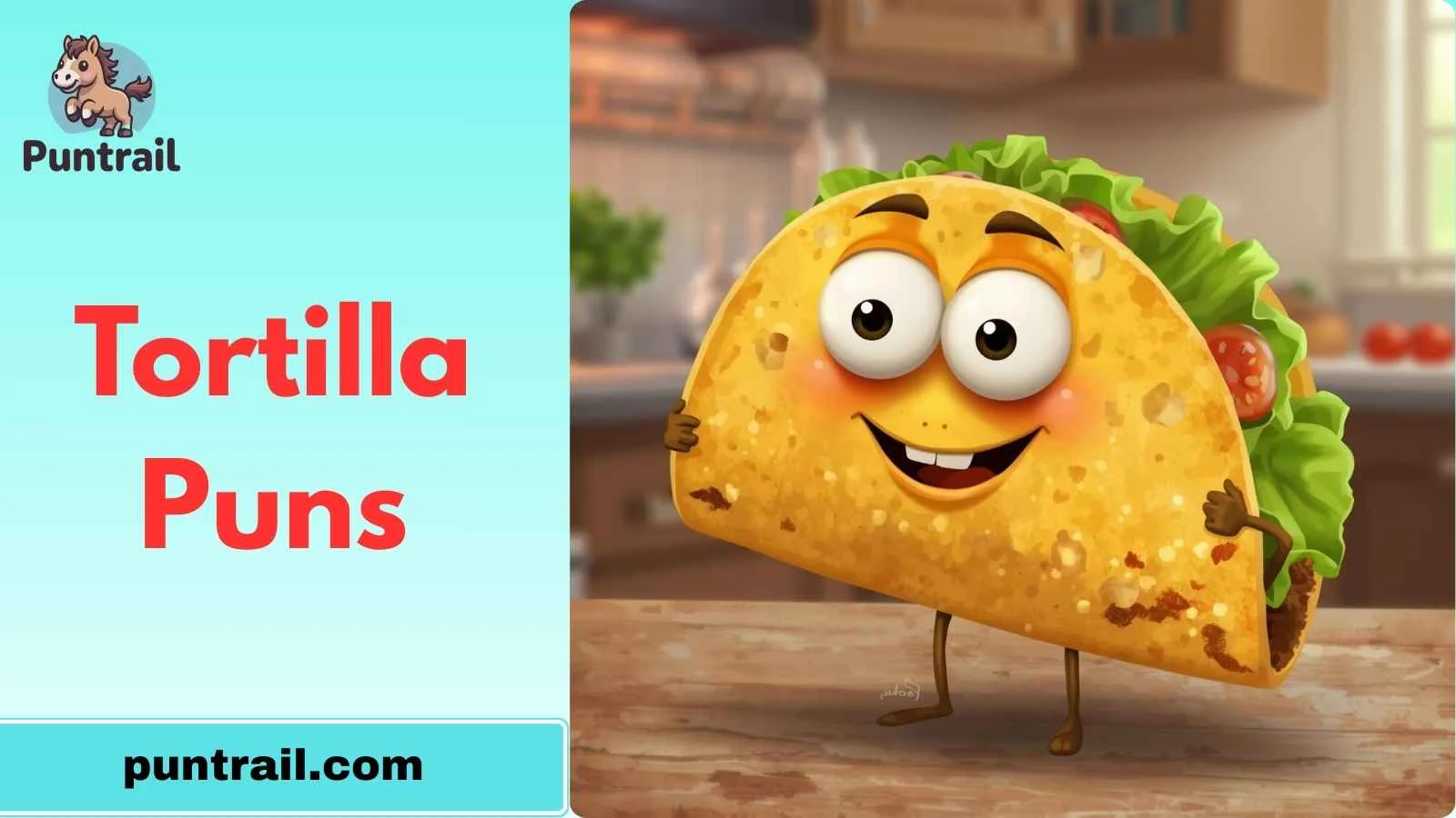 Tortilla Puns