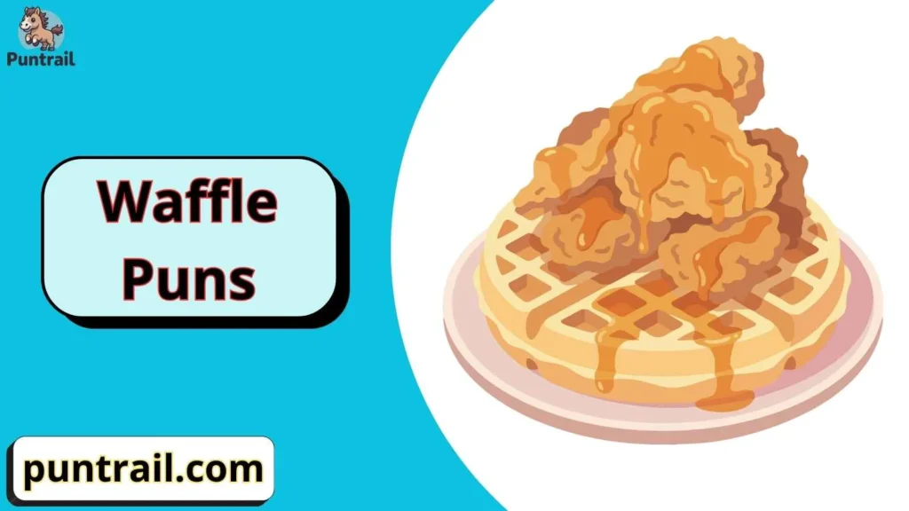 Waffle puns captions