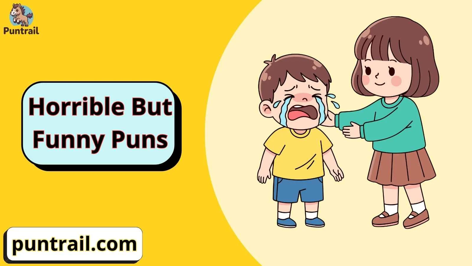 Horrible But Funny Puns