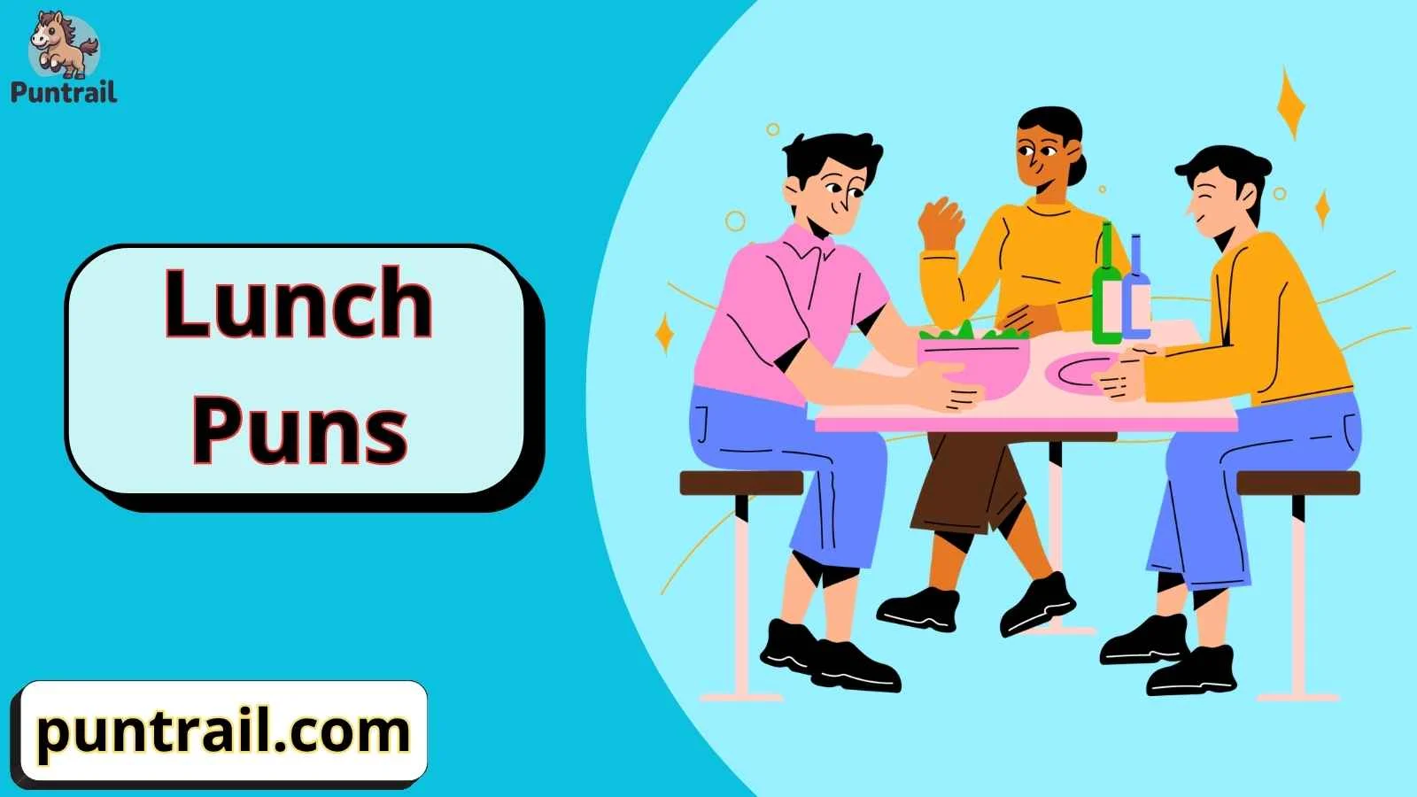 Lunch Puns
