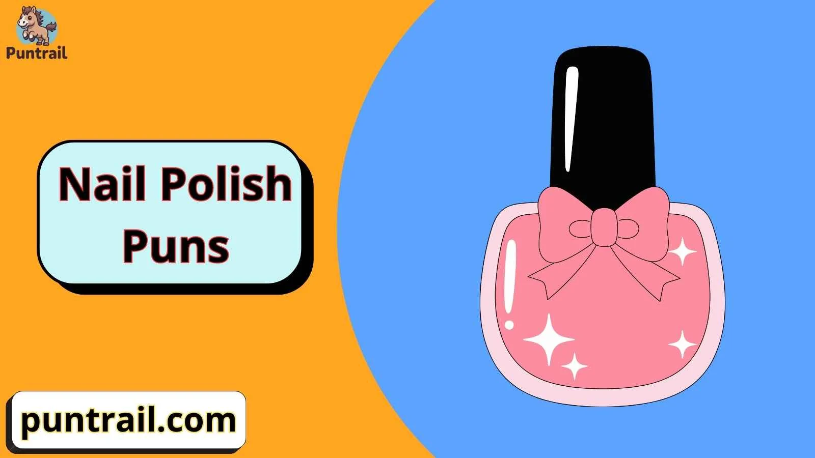 Nail Polish Puns