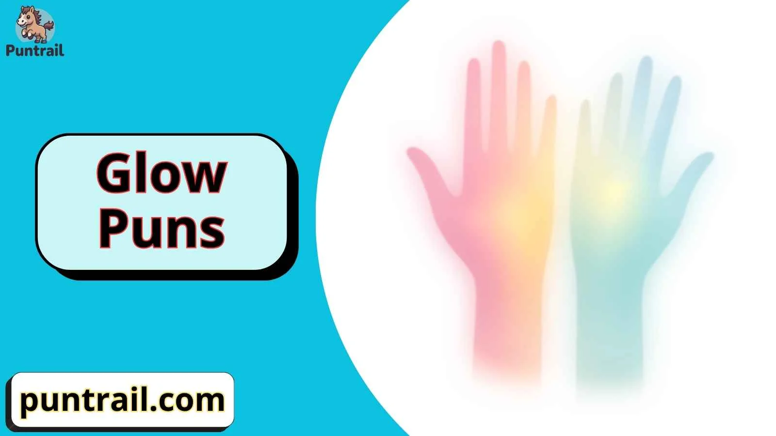 Glow Puns