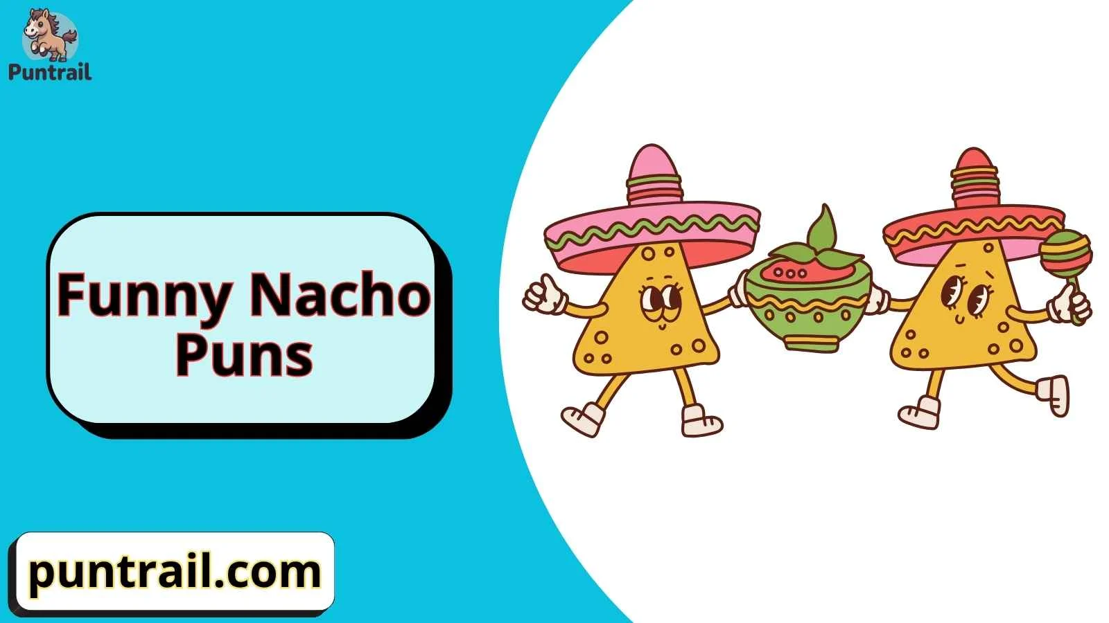 Funny Nacho Puns