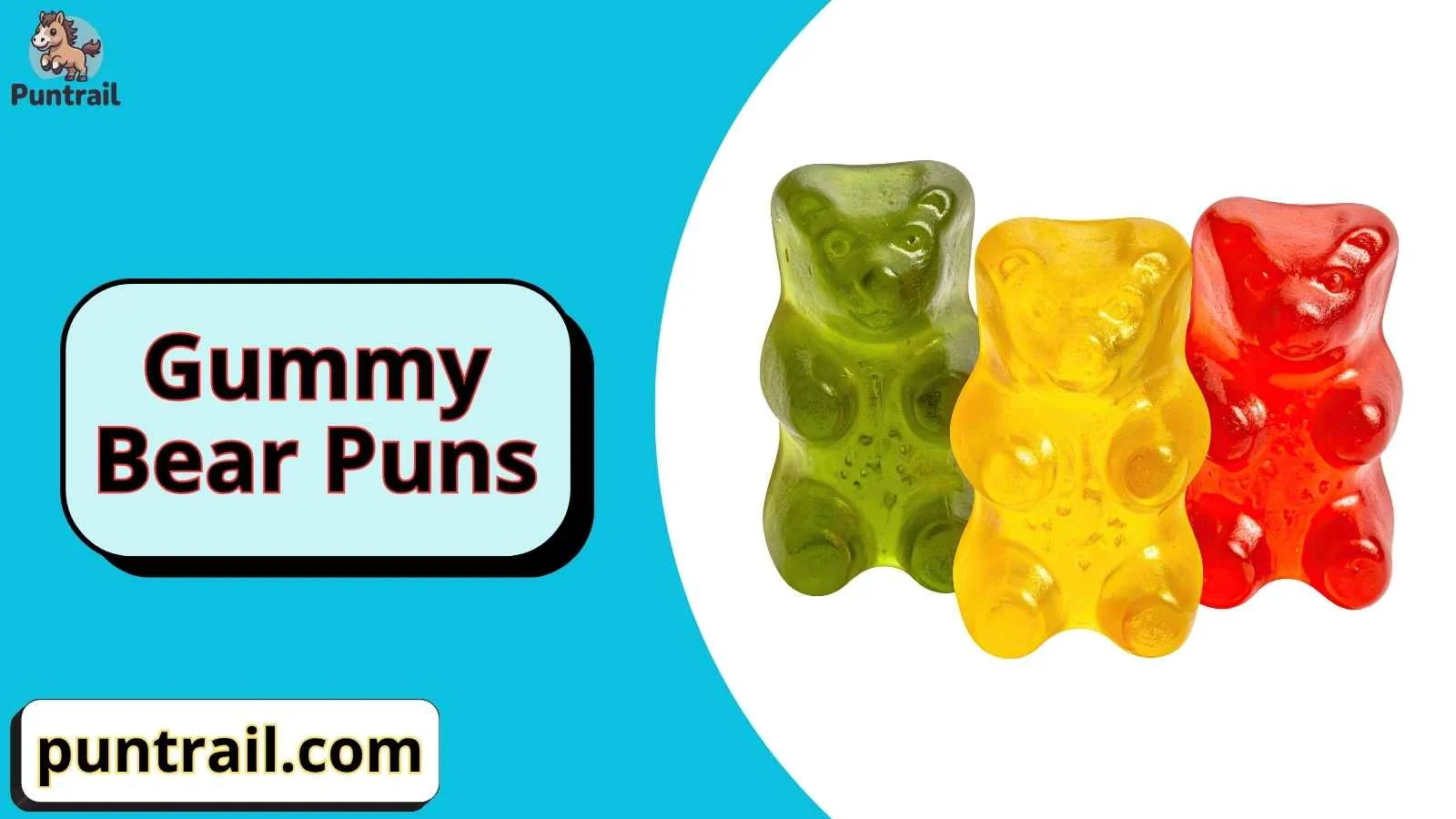Gummy Bear Puns