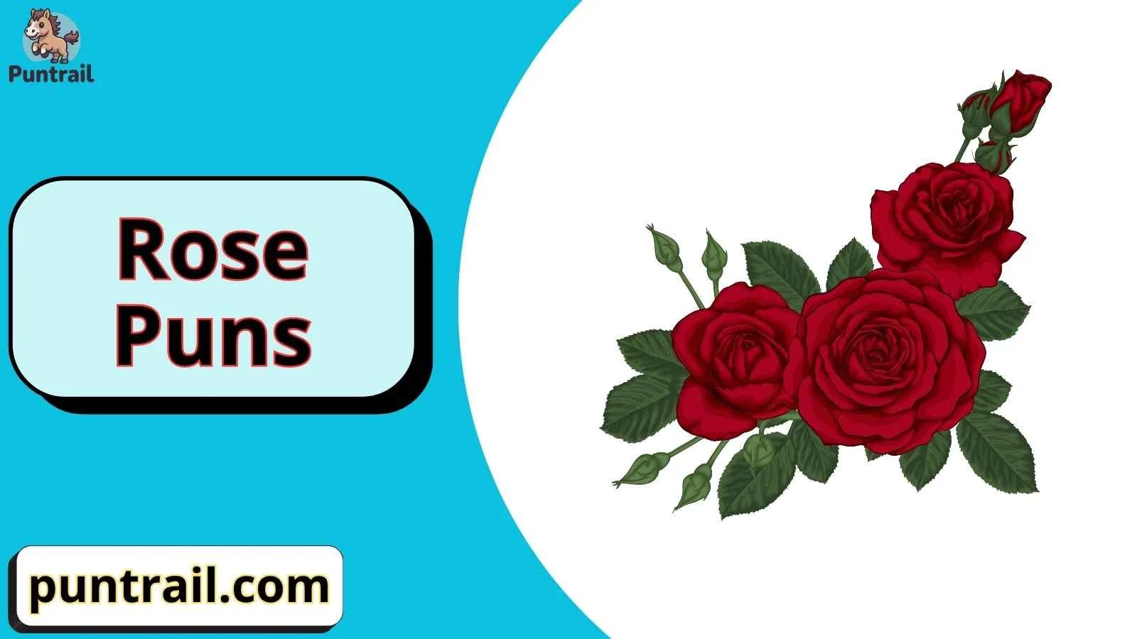 Rose Puns