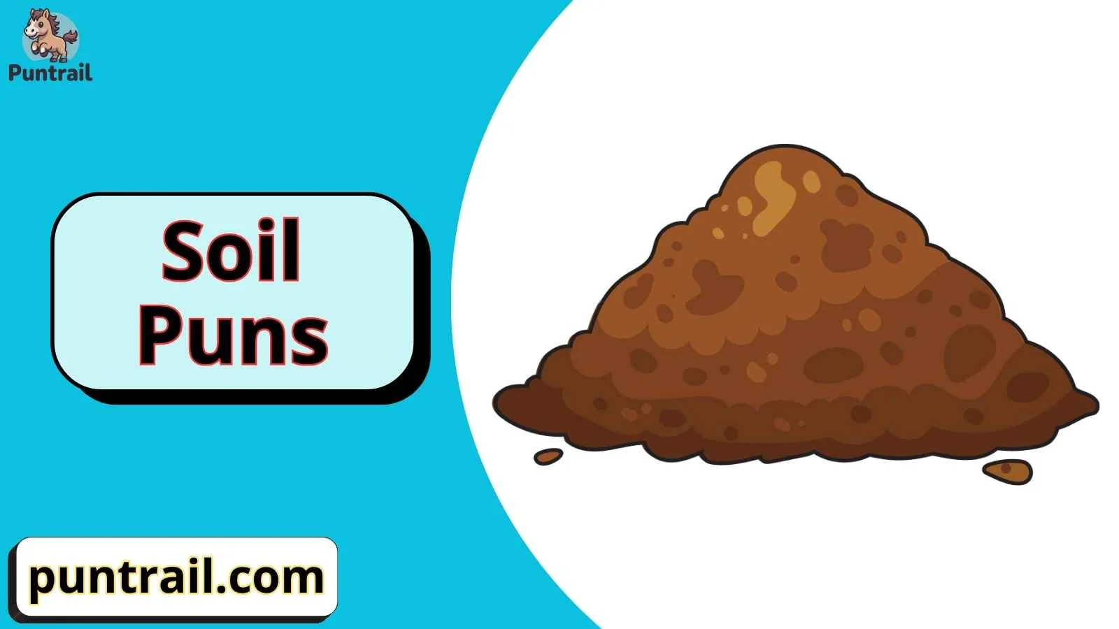 Soil Puns