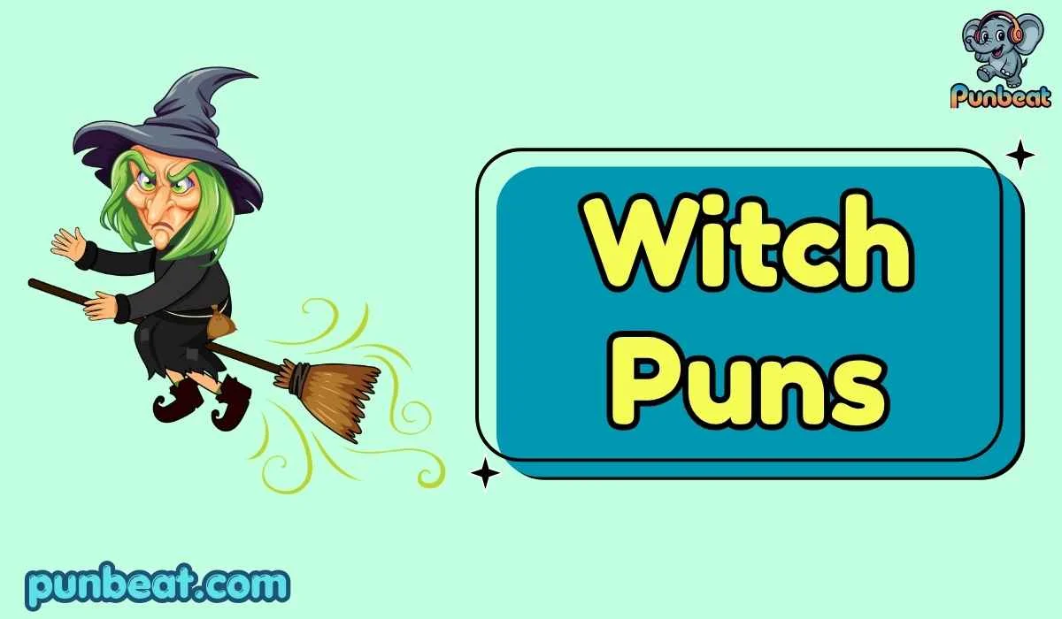 Witch Puns