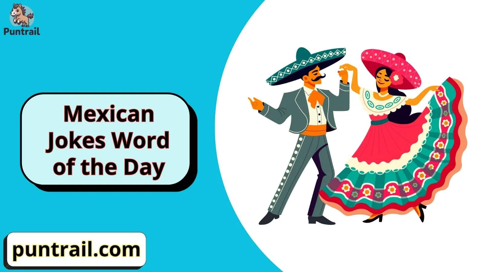 Mexican Jokes Word of the Day