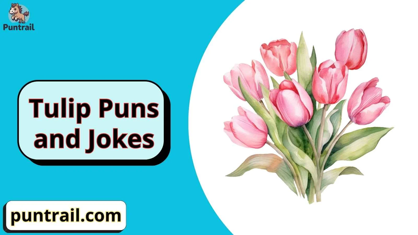 Tulip Puns and Jokes