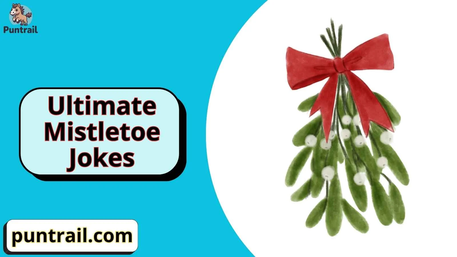 Ultimate Mistletoe Jokes
