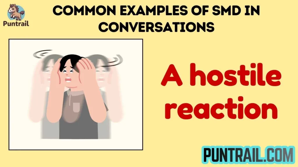 Common Examples of SMD in Conversations