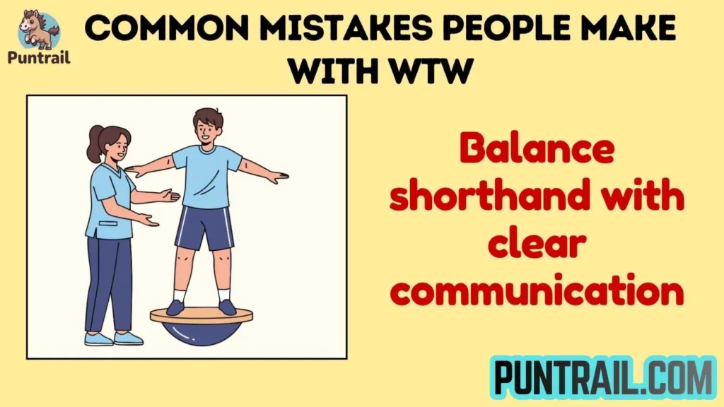 Common Mistakes People Make with WTW