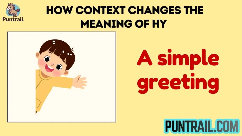 How Context Changes the Meaning of HY