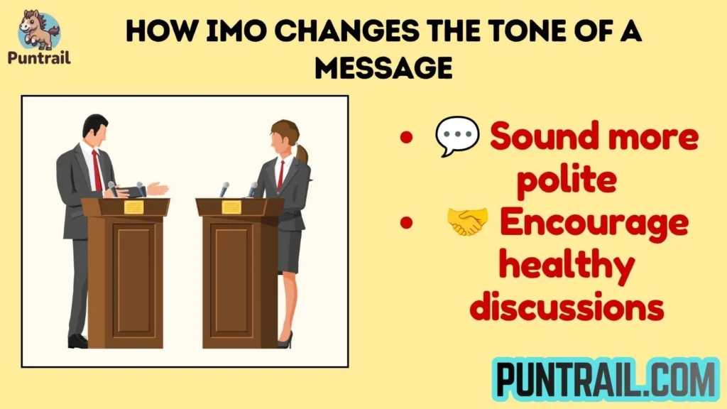 How IMO Changes the Tone of a Message