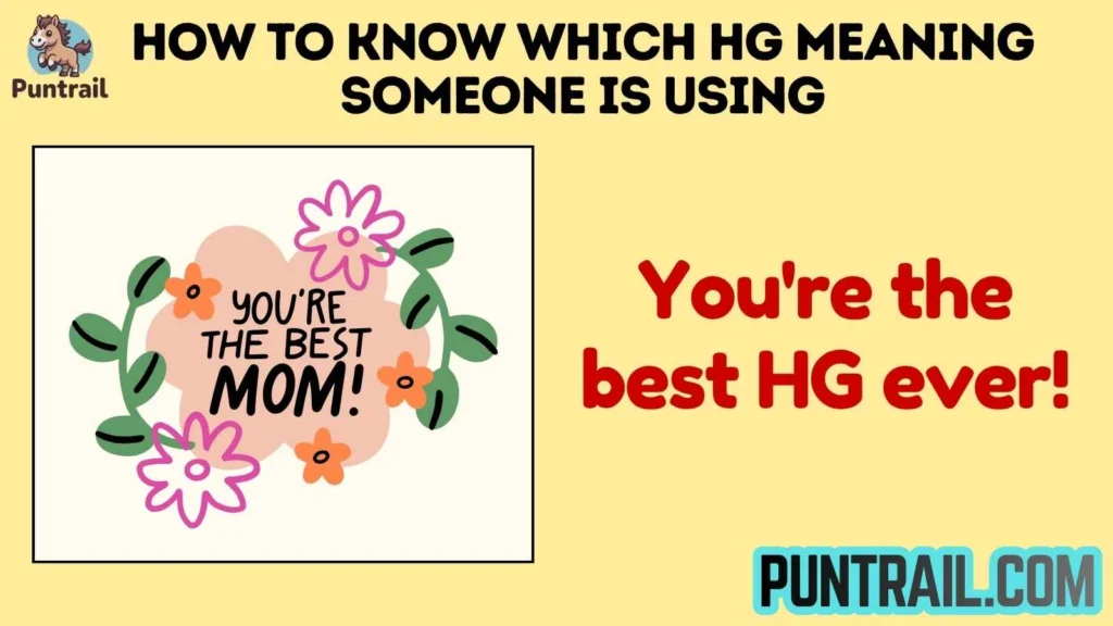 How to Know Which HG Meaning Someone Is Using