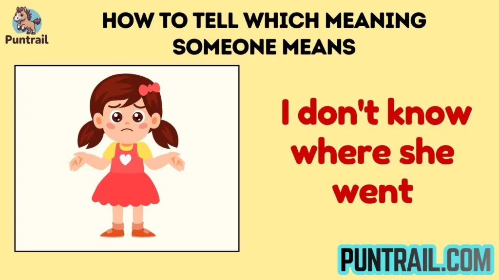 How to Tell Which Meaning Someone Means