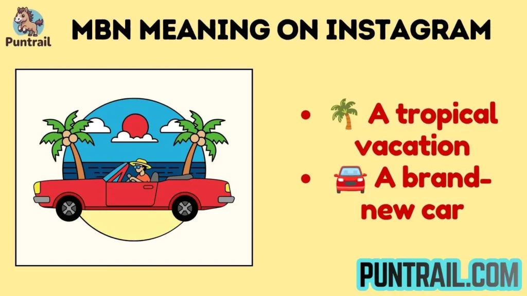MBN Meaning on Instagram