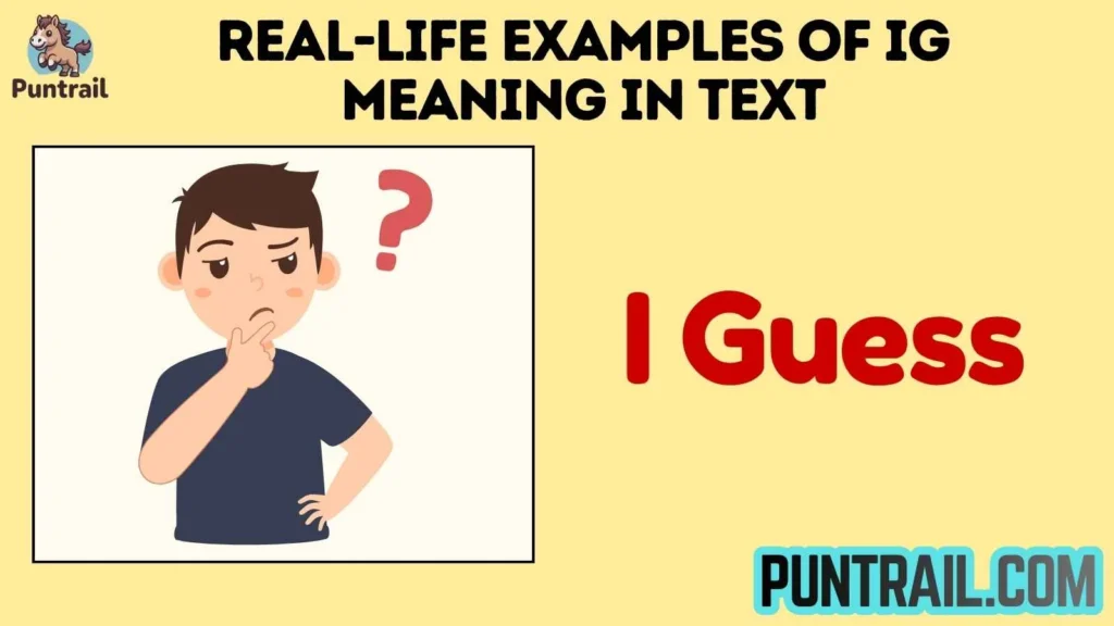 Real-Life Examples of IG Meaning in Text