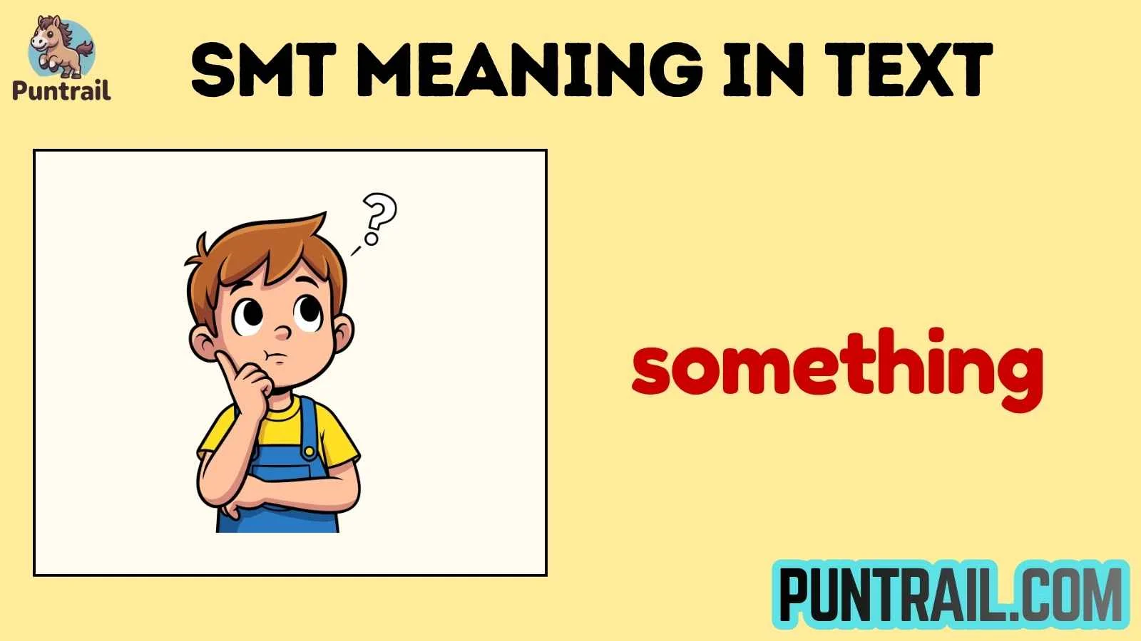 smt meaning in text