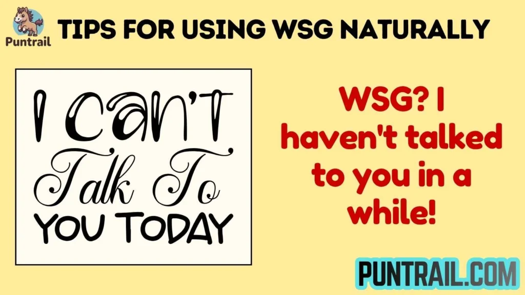 Tips for Using WSG Naturally 