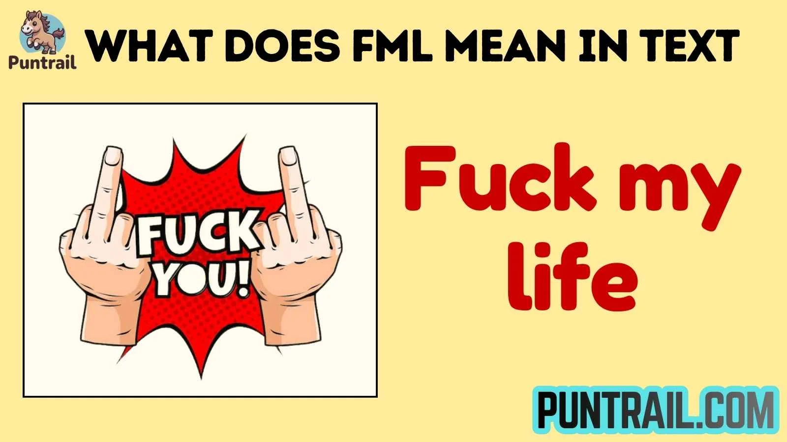 what does fml mean in text