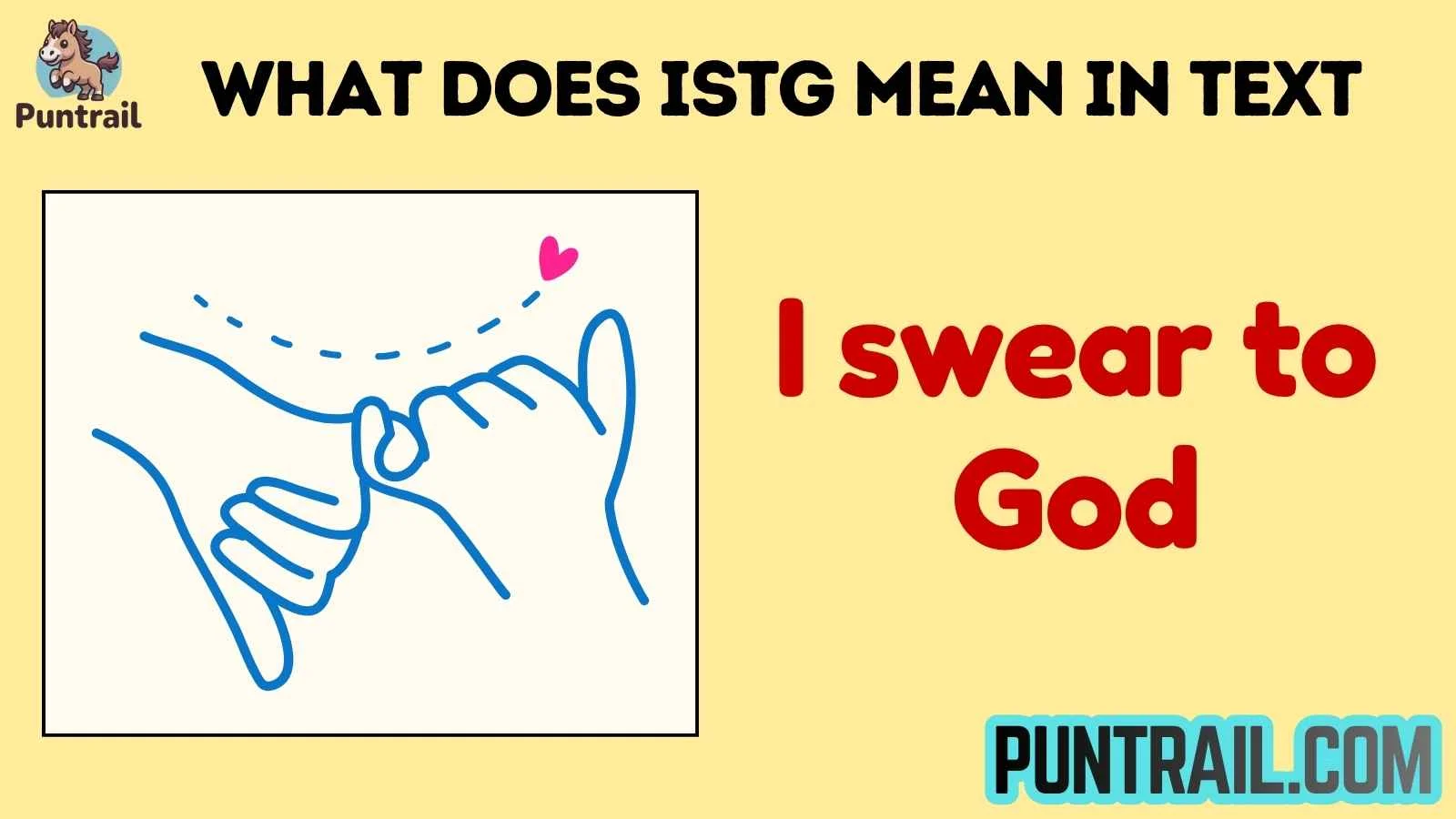what does istg mean in text