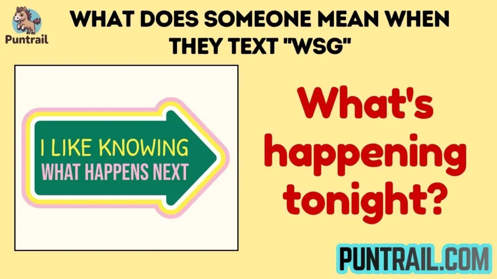 What Does Someone Mean When They Text "WSG"