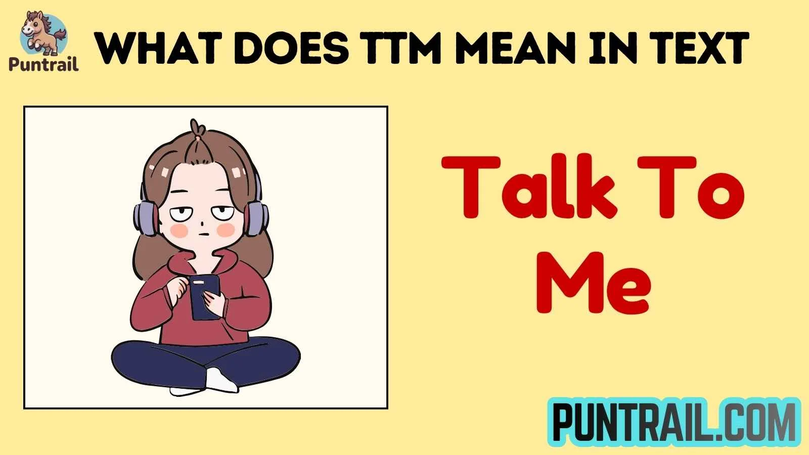 what does ttm mean in text