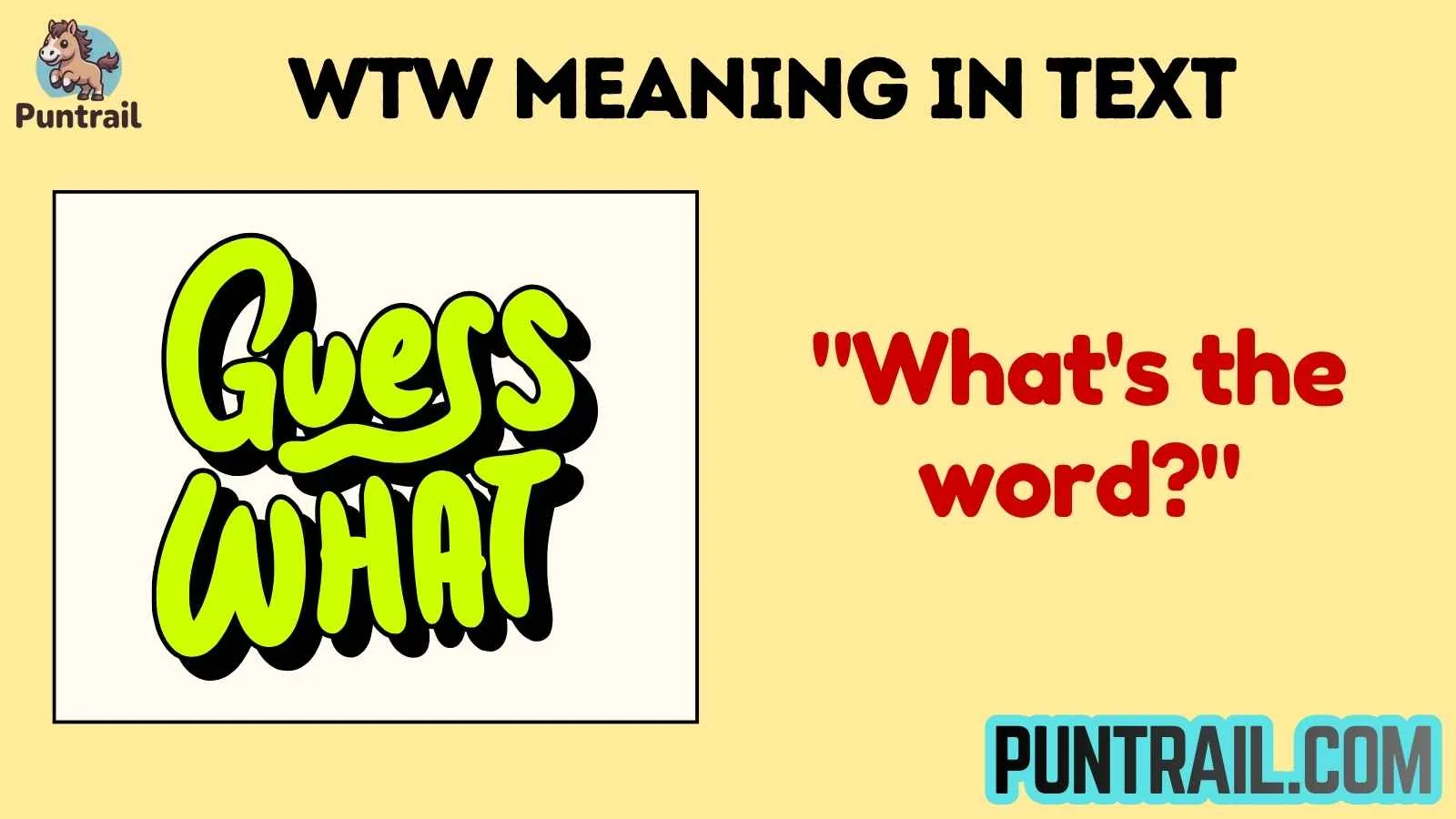 wtw meaning in text