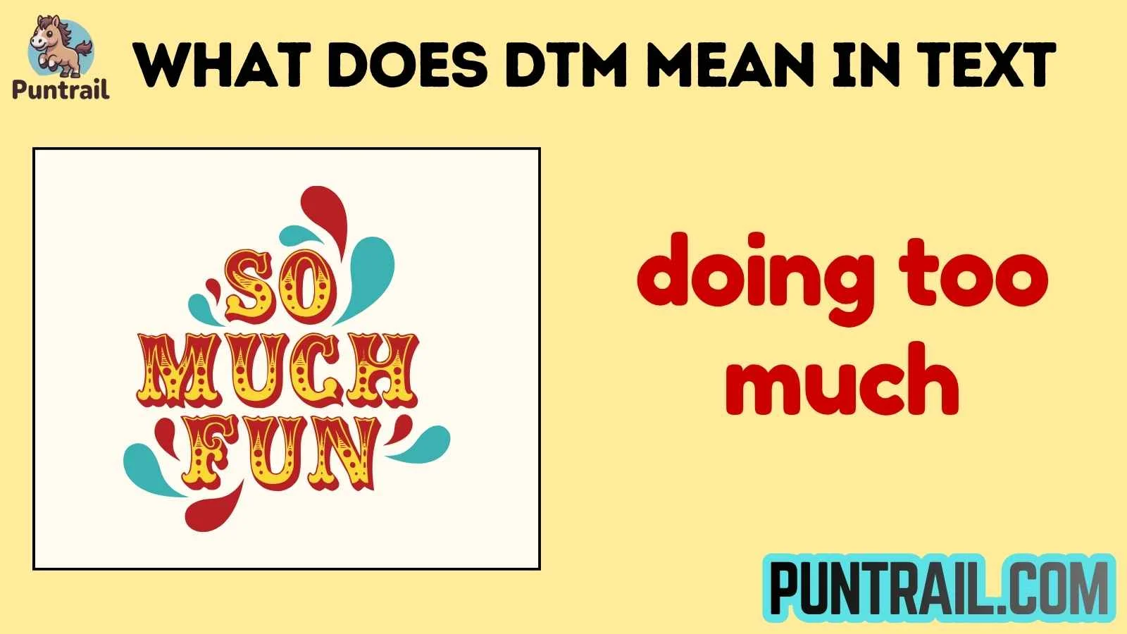 what does dtm mean in text