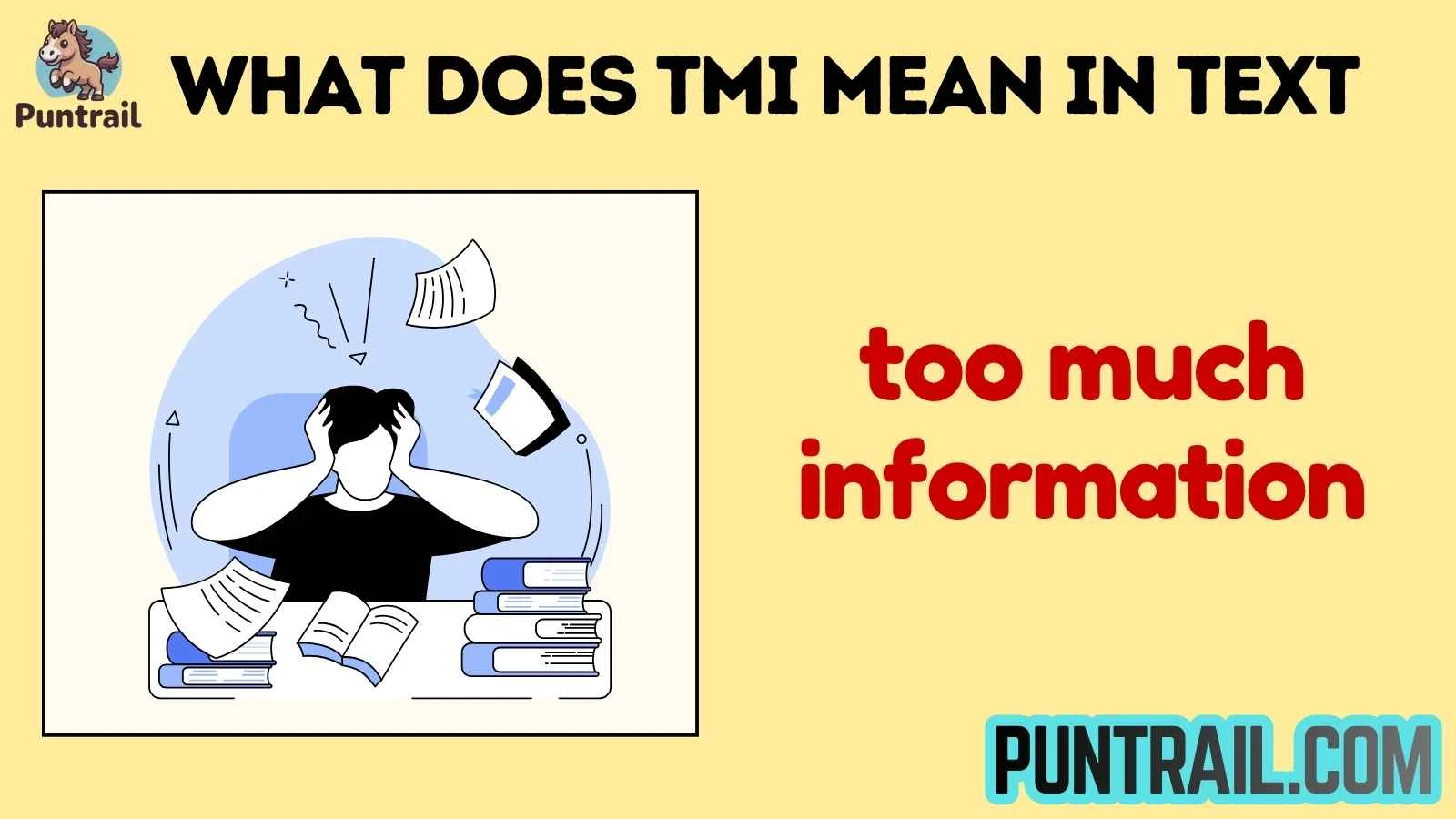 what does tmi mean in text